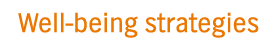 Well-being strategies