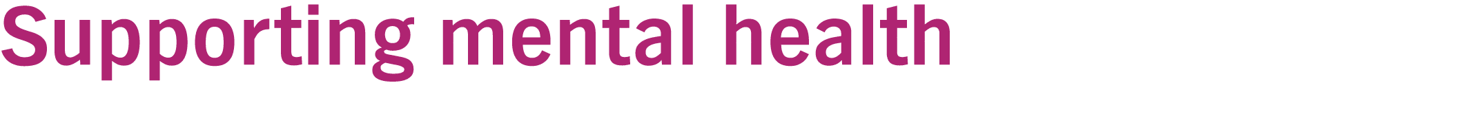 Supporting mental health