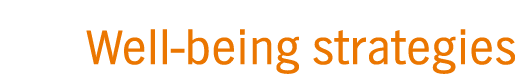 Well-being strategies