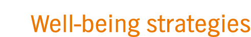 Well-being strategies