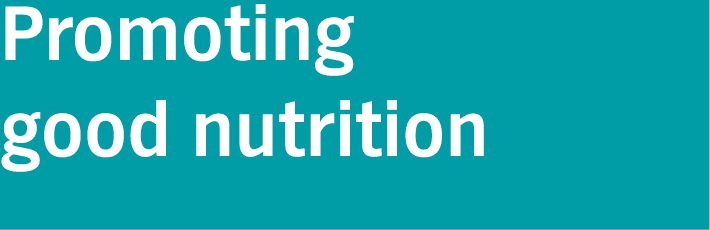 Promoting good nutrition