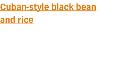 Cuban-style black bean and rice
