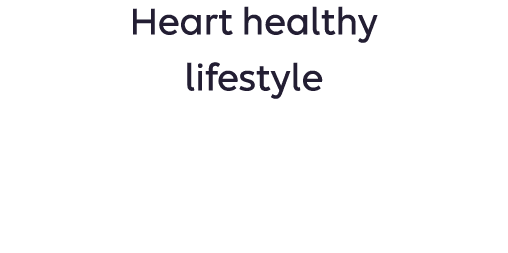 Heart healthy lifestyle