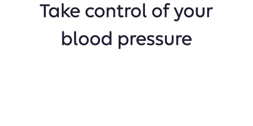 Take control of your blood pressure