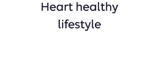 Heart healthy lifestyle