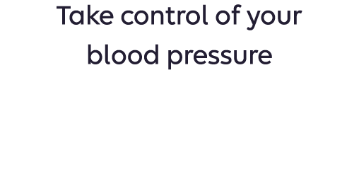 Take control of your blood pressure