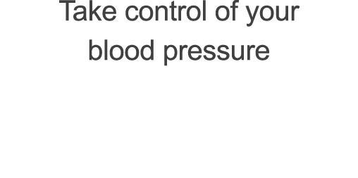 Take control of your blood pressure