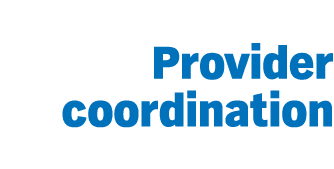 Provider coordination