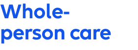 Whole person care