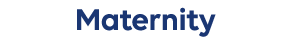 Maternity