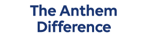 The Anthem Difference